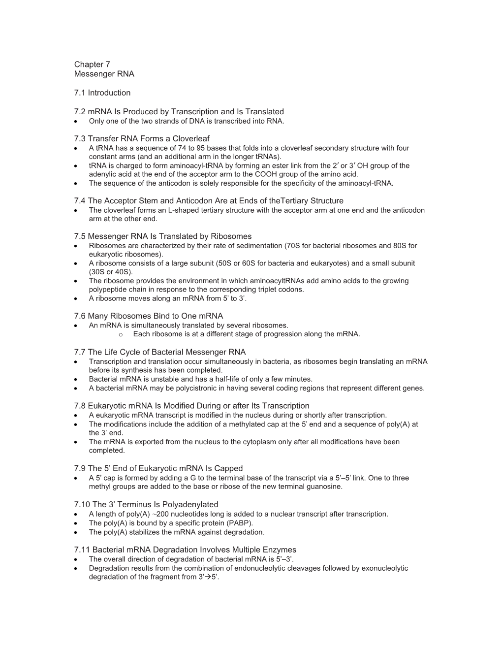 7.2 Mrna Is Produced by Transcription and Is Translated