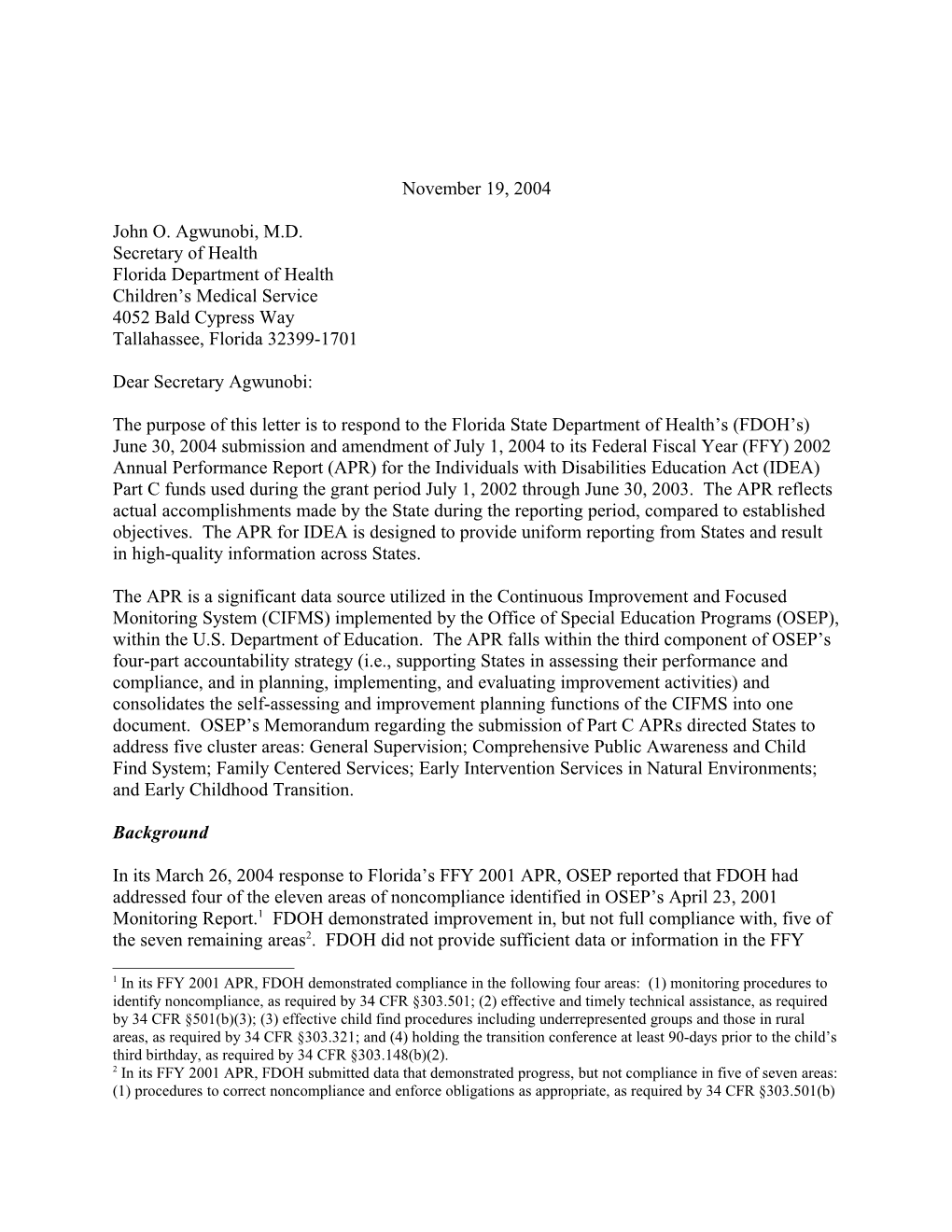 Florida Part C APR Letter, 2002-2003 (MS Word)