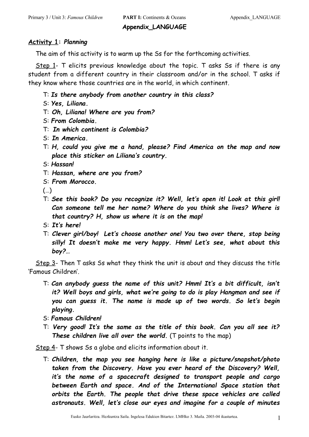 Primary 3 / Unit 3: Famous Childrenpart I: Continents & Oceansappendix LANGUAGE