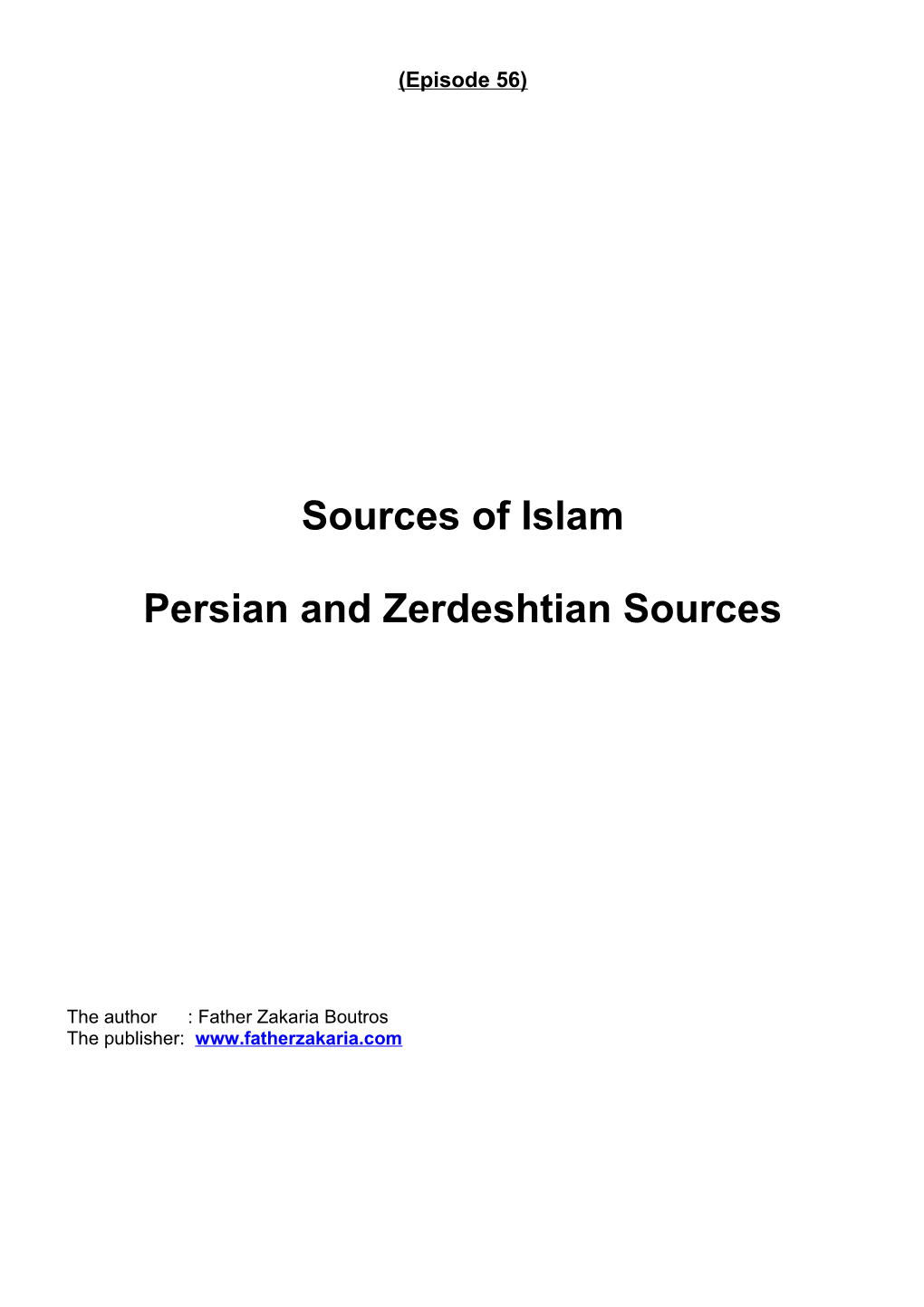 Persian and Zerdeshtian Sources