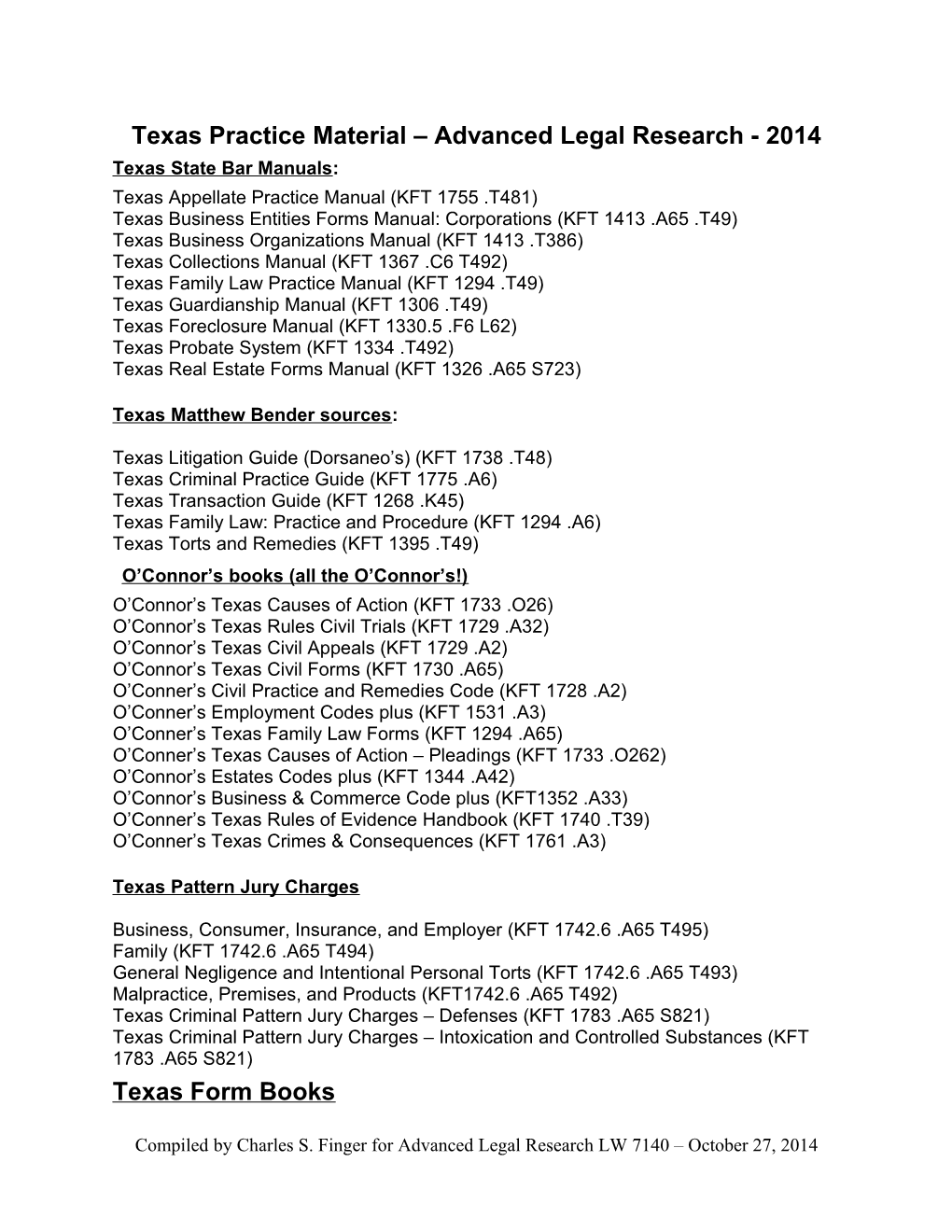 Texas Practice Material Advanced Legal Research - 2014