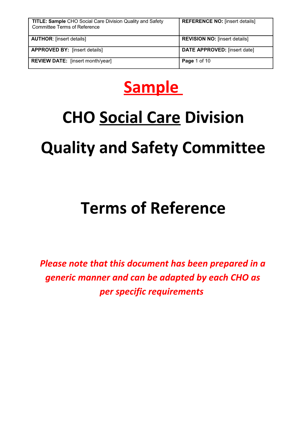 CHO Quality and Safety Committee For