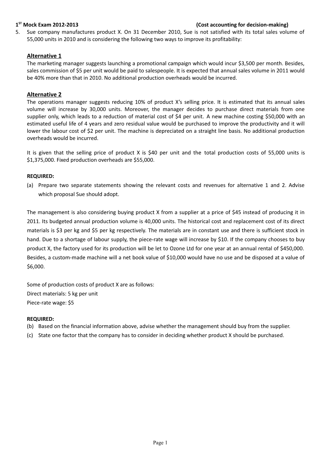 1ST Mock Exam 2012-2013 (Cost Accounting for Decision-Making)