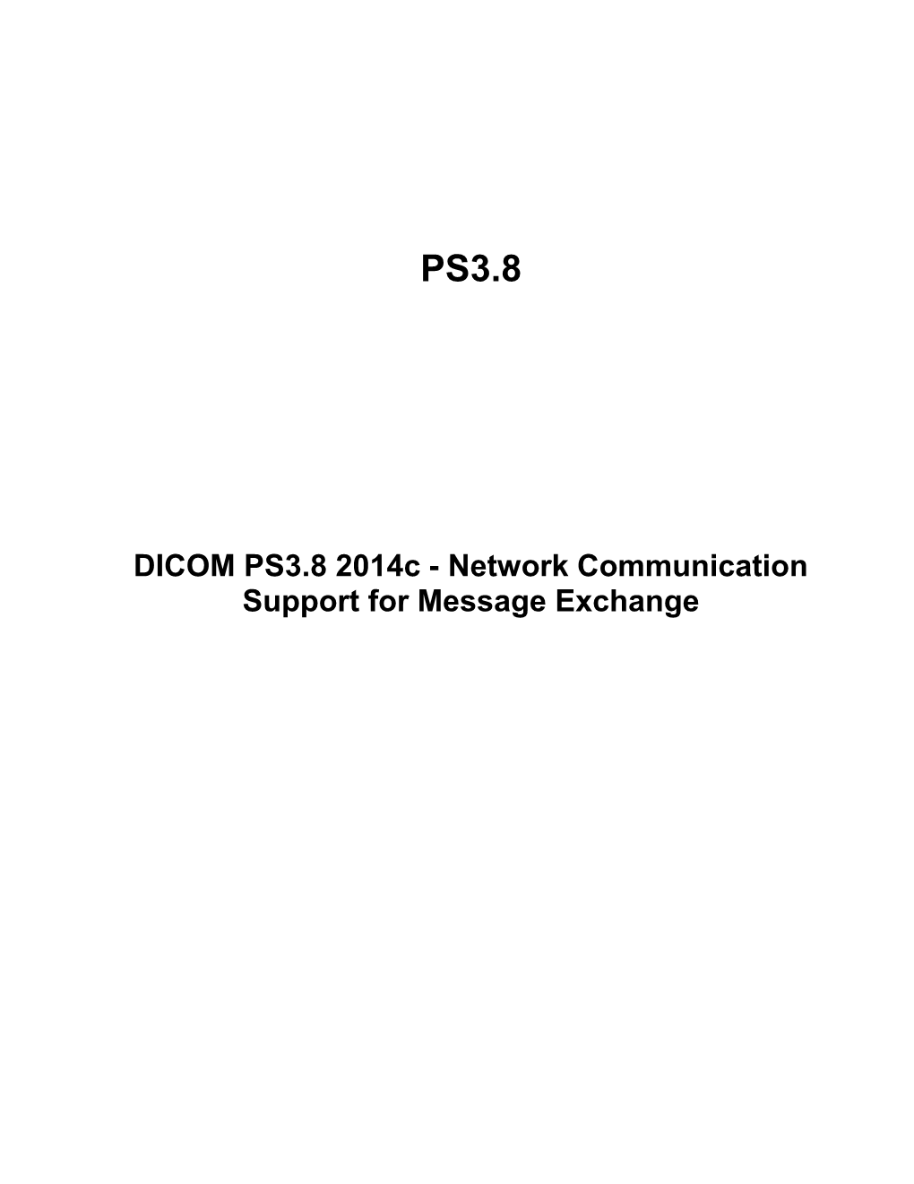 DICOM PS3.8 2014C - Network Communication Support for Message Exchange