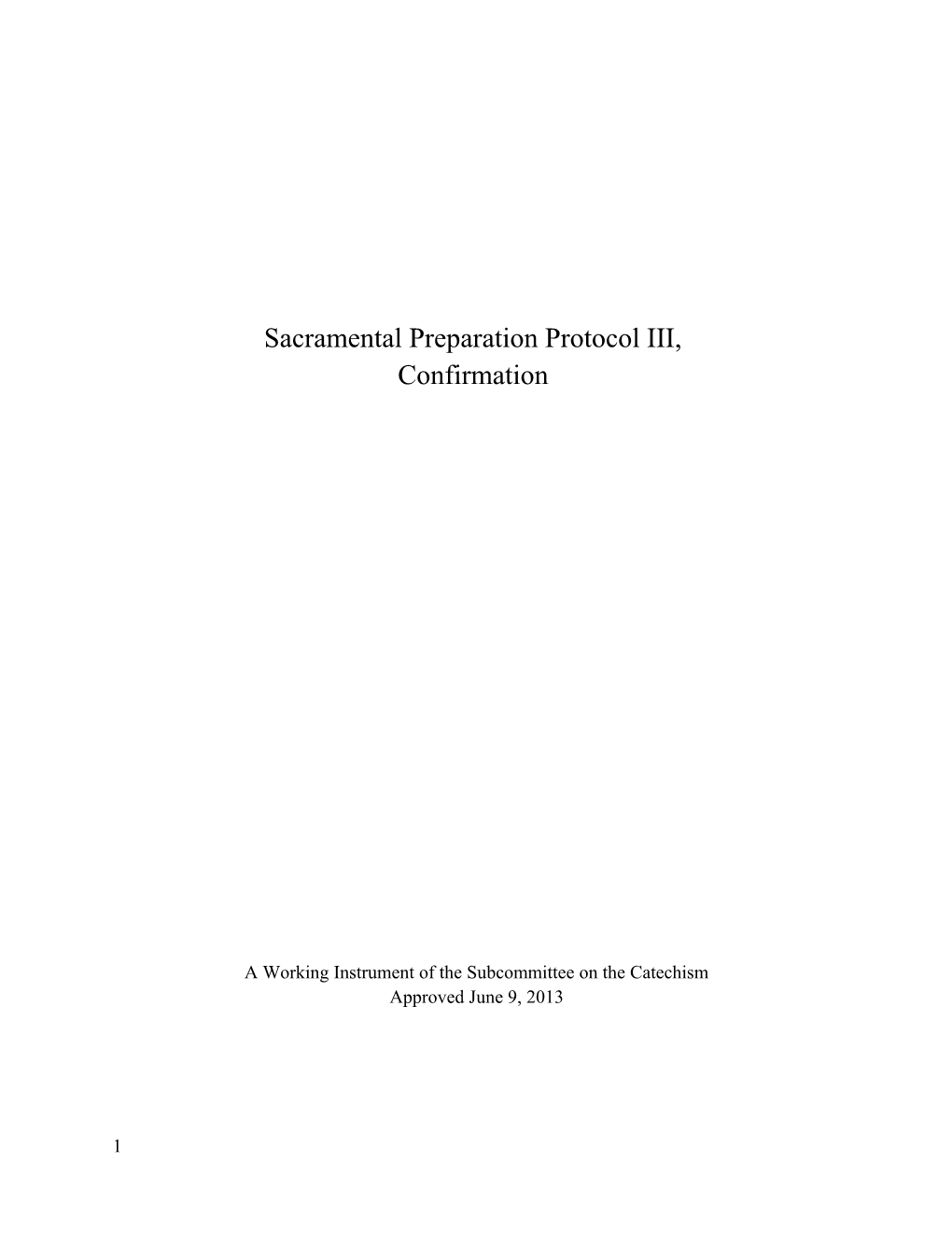 Protocol for Assessing the Conformity of Catechetical Materials with the Catechism of The