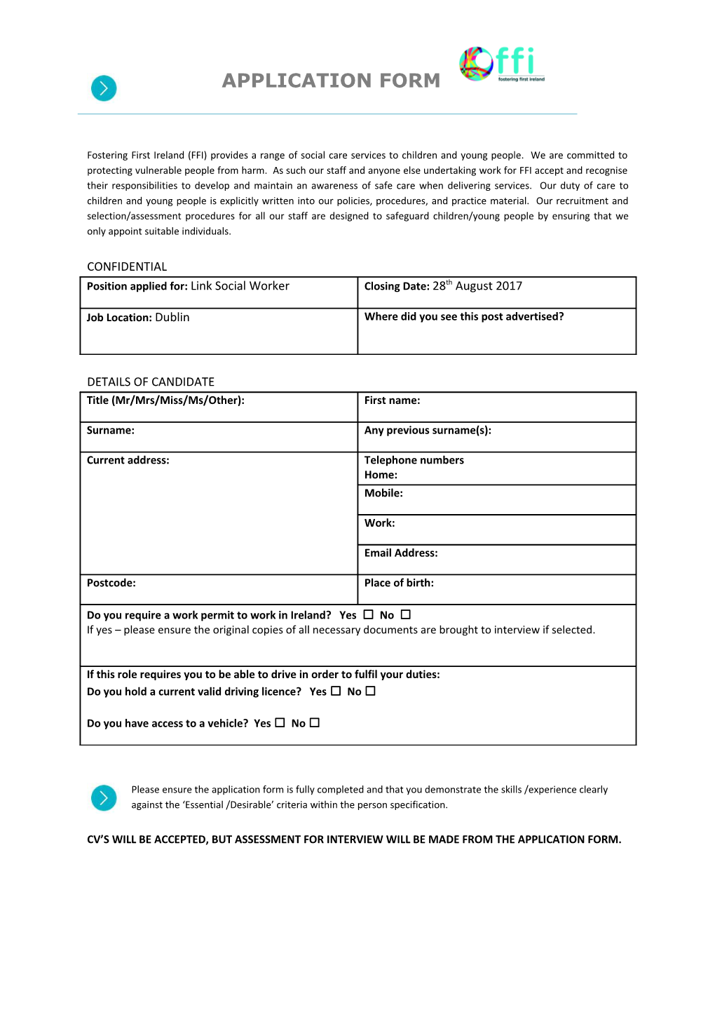 Cv S Will Be Accepted, but Assessment for Interview Will Be Made from the Application Form