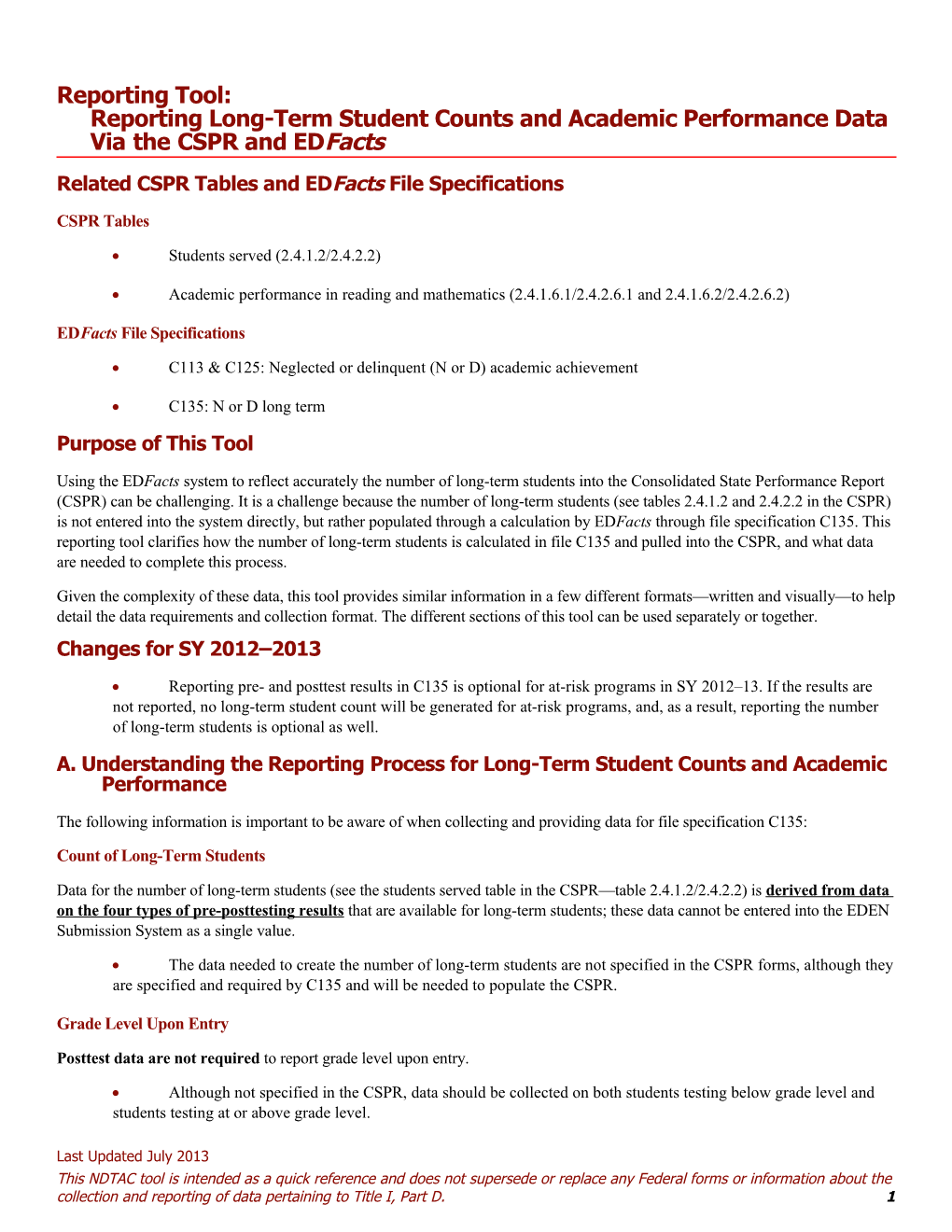 Reporting Tool: Reporting Long-Term Student Counts and Academic Performance Data Via The