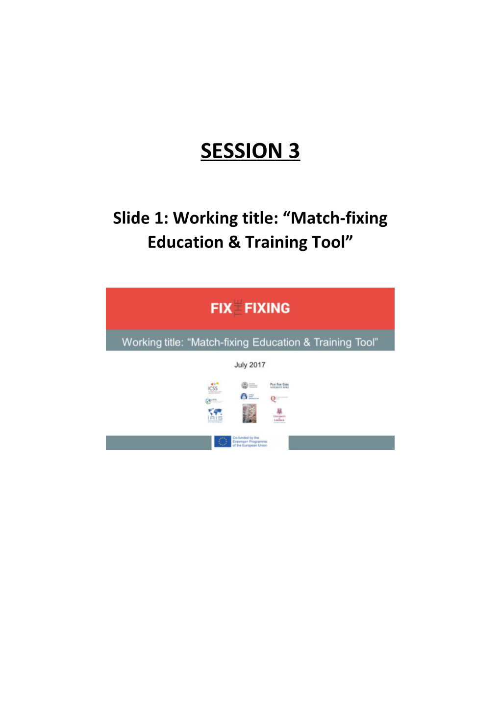 Slide 1: Working Title: Match-Fixing Education & Training Tool