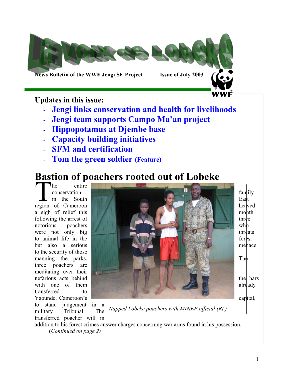 News Bulletin of the WWF Jengi SE Project Issue of July 2003