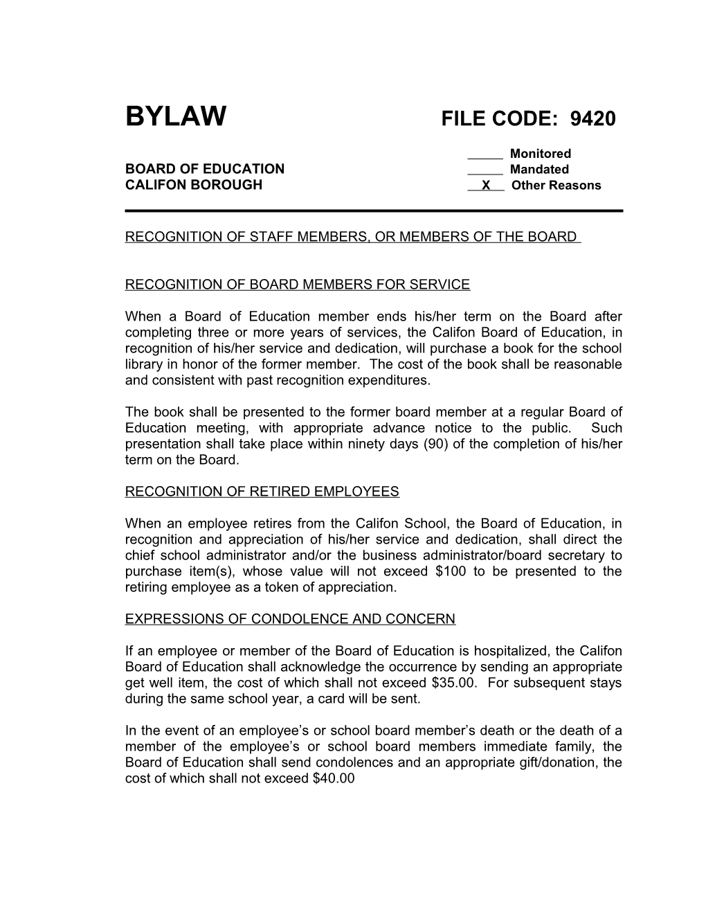 RECOGNITION of STAFF and MEMBERS of the BOARD (Cont D) FILE CODE: 9420