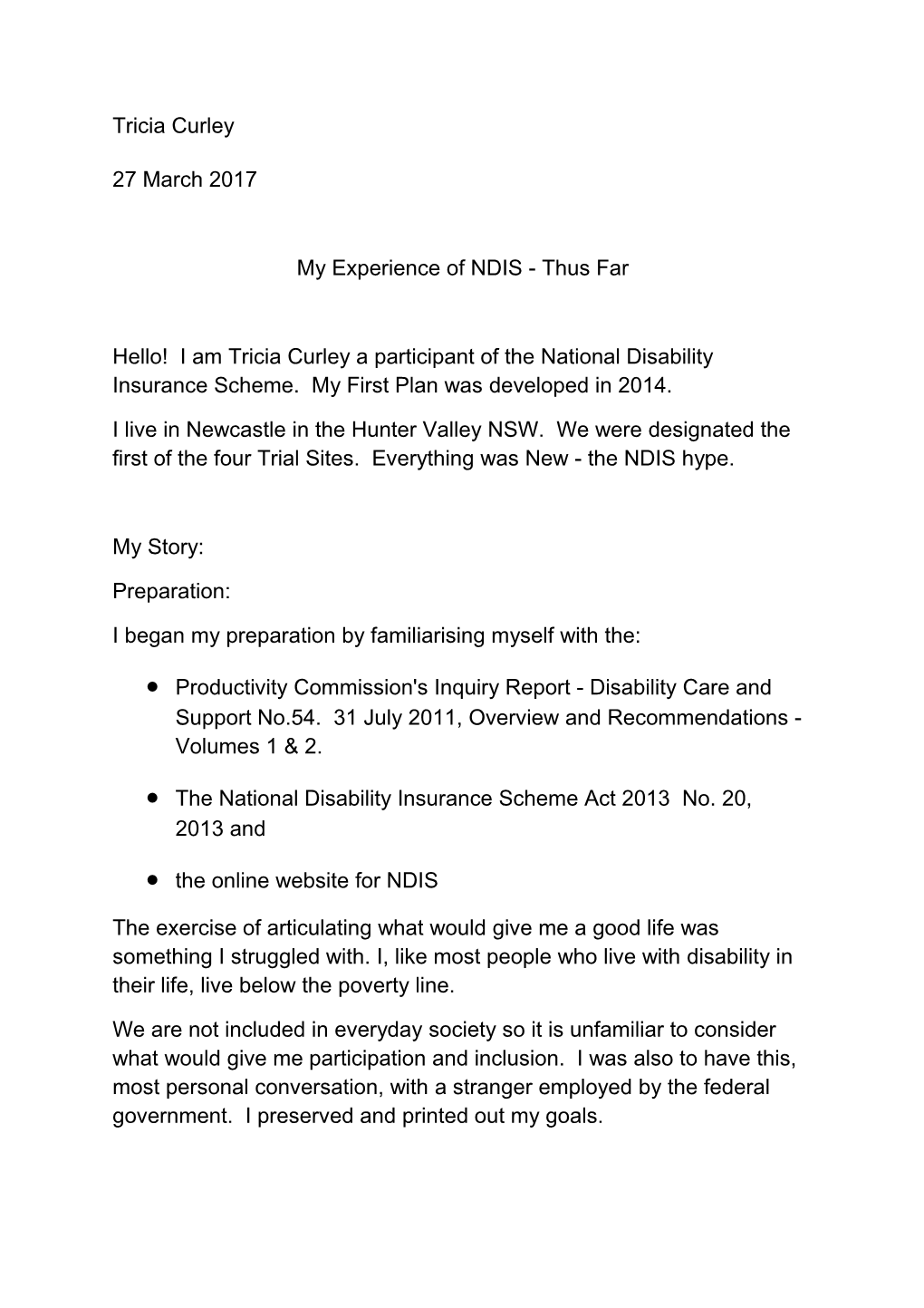 Submission 140 - Tricia Curley - National Disability Insurance Scheme (NDIS) Costs