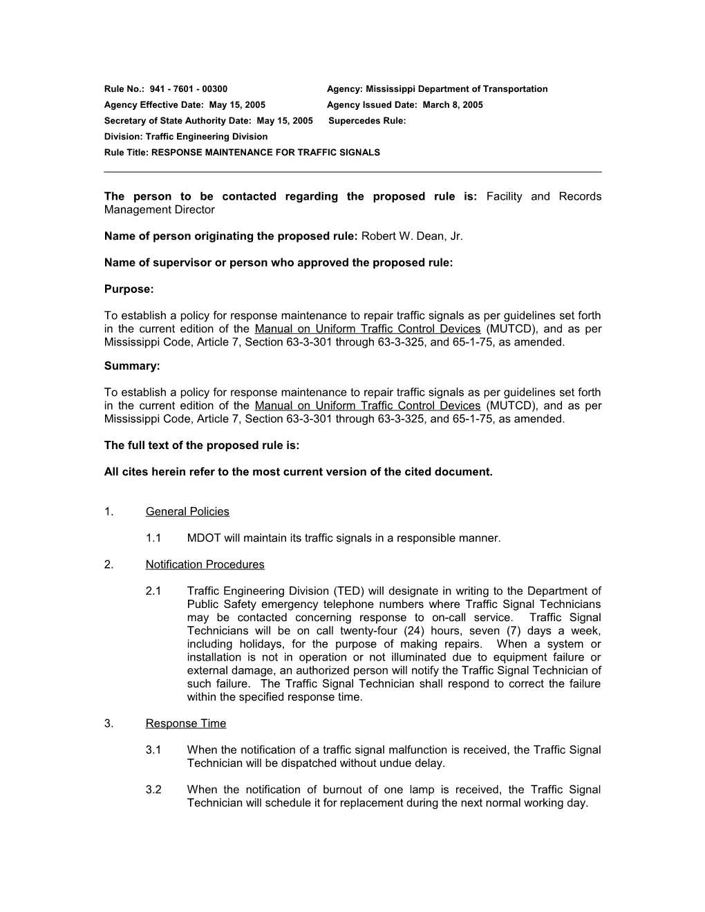 Response Maintenance for Traffic Signals