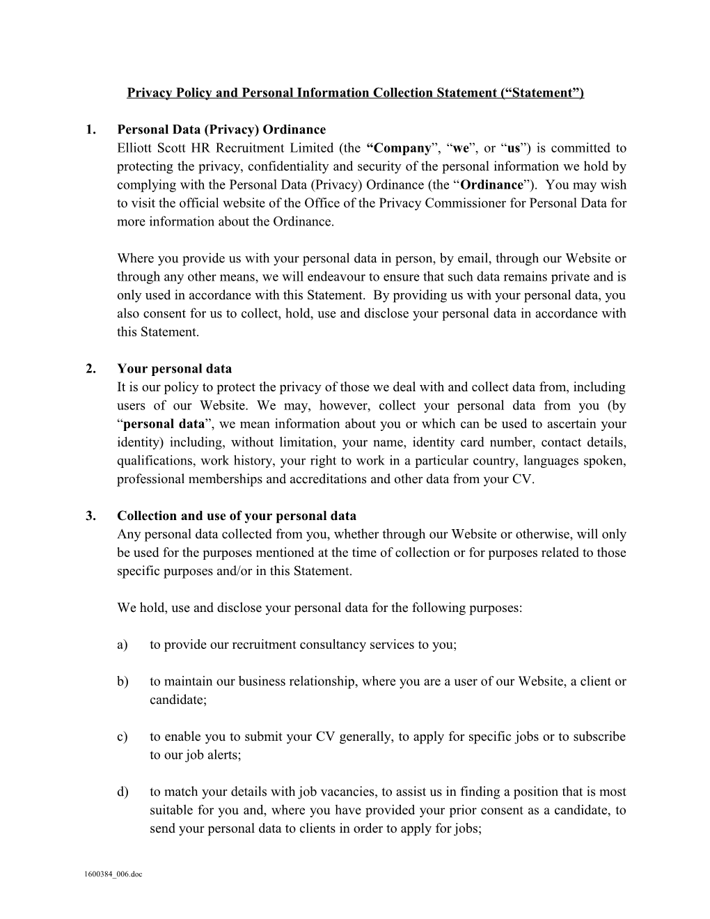 Privacy Policyand Personal Information Collection Statement ( Statement )
