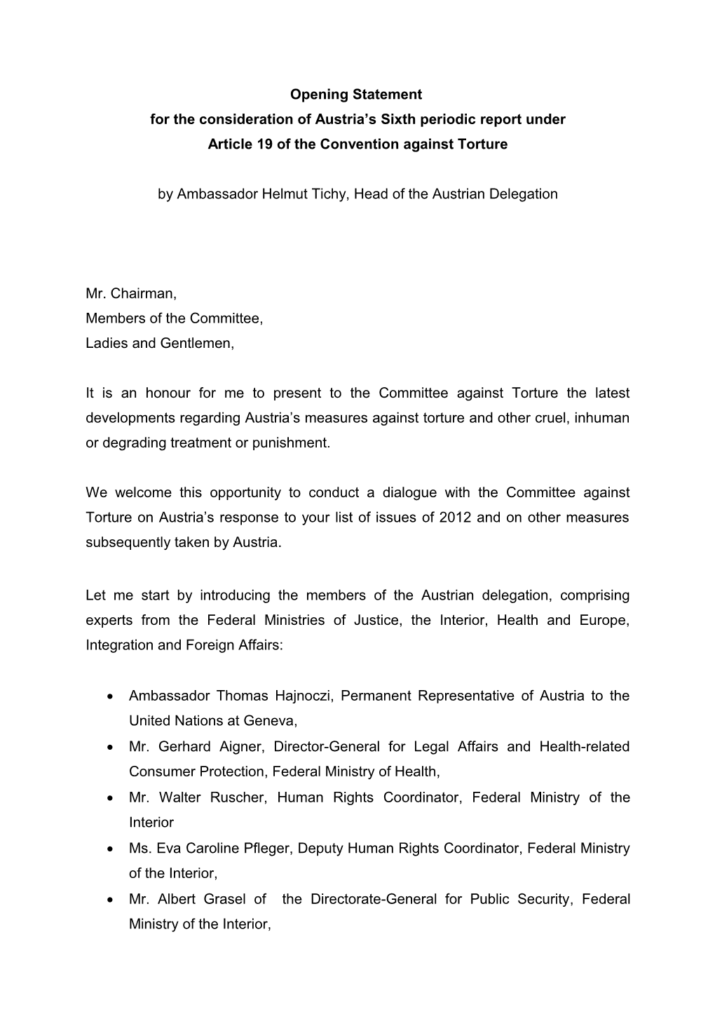 For the Consideration of Austria S Sixth Periodic Report Under