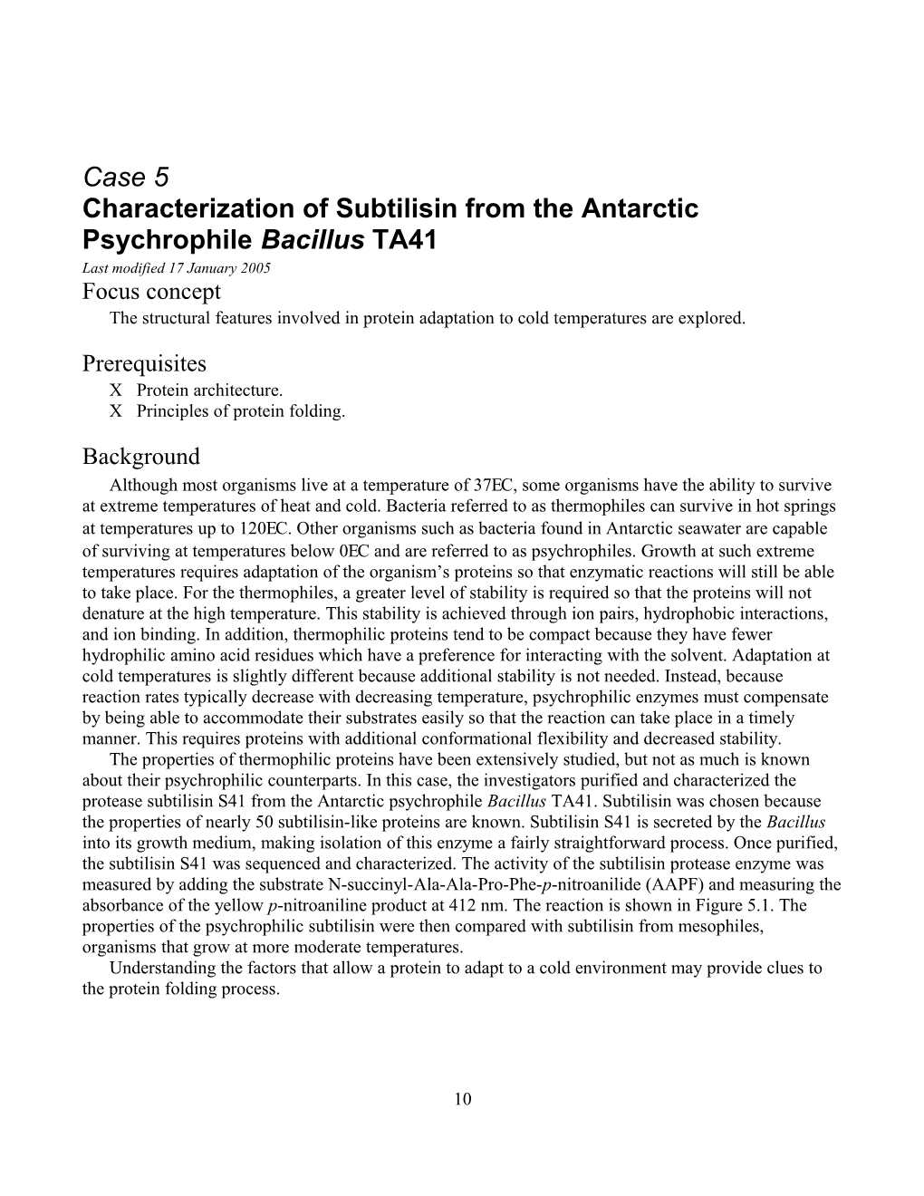 Characterization of Subtilisin from the Antarctic Psychrophile Bacillus TA41