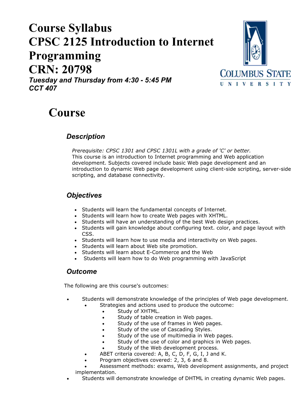 Course Syllabus CPSC 2125 Introduction to Internet Programming CRN: 20798Tuesday and Thursday