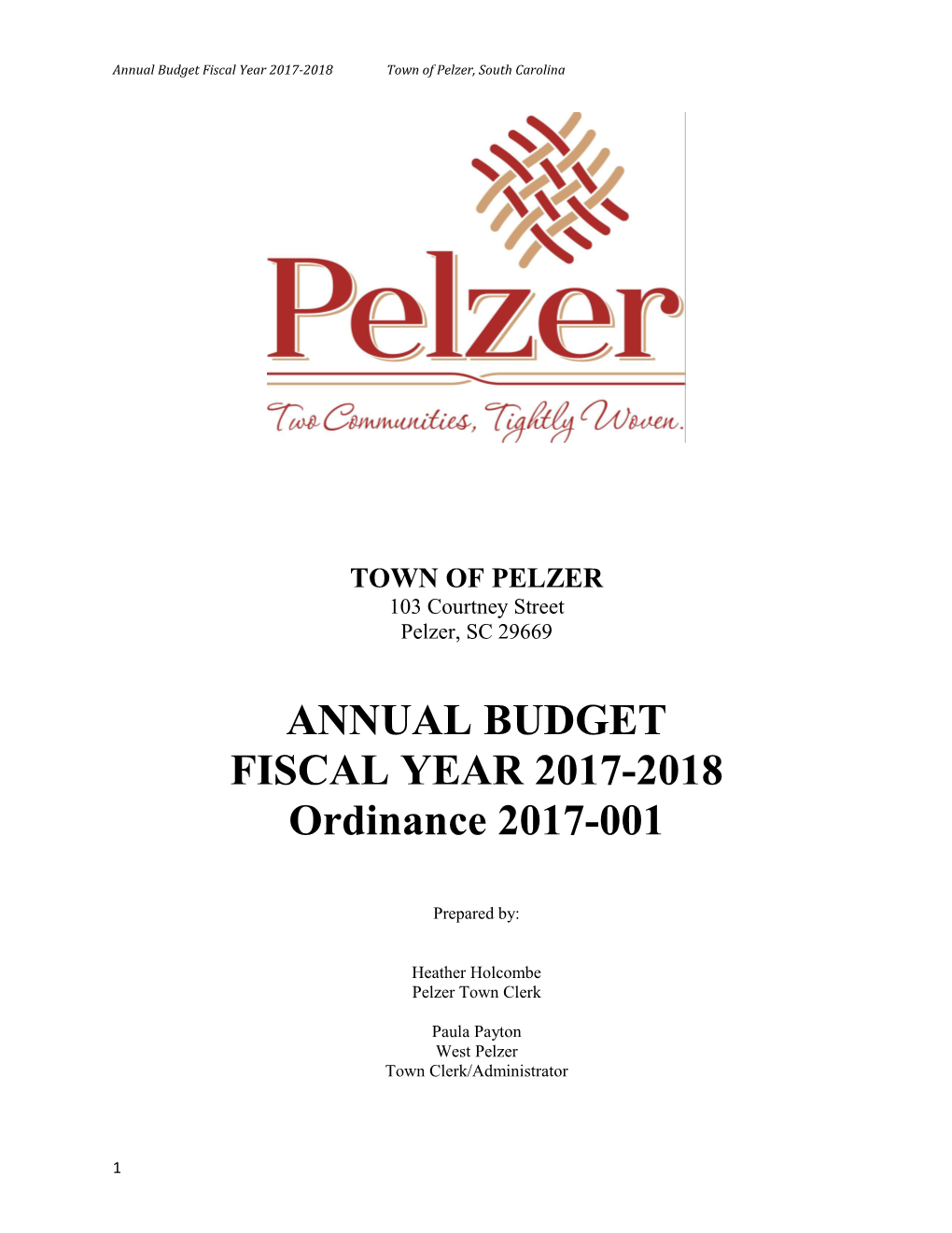 Annual Budget Fiscal Year 2017-2018Town of Pelzer, South Carolina