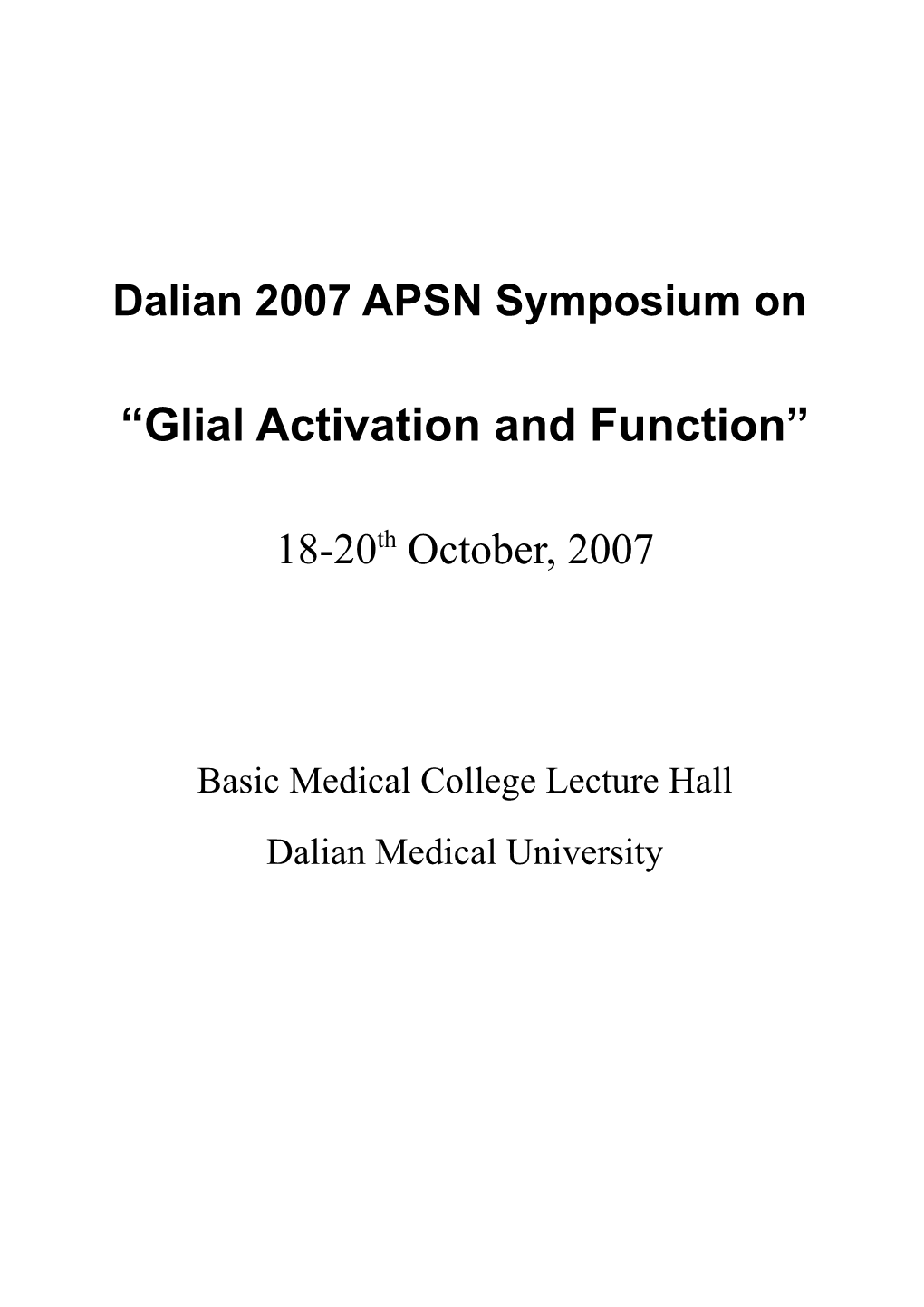 Dalian 2007 APSN Symposium