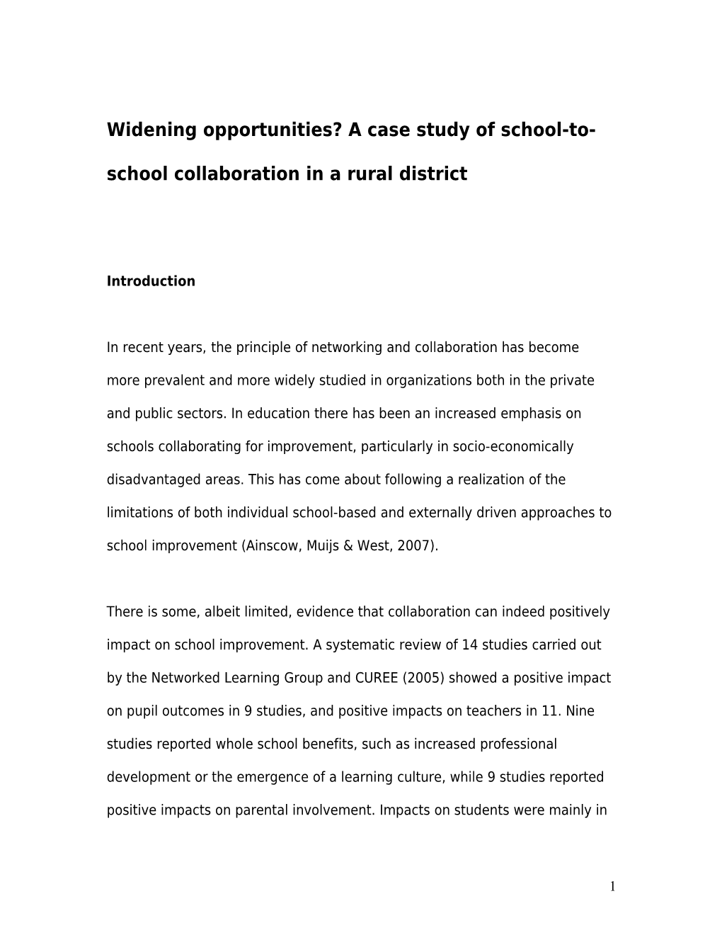 Widening Opportunities? a Case Study of School-To-School Collaboration in a Rural District