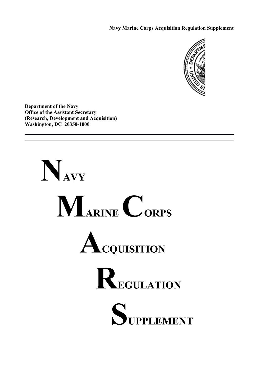 Navy Marine Corps Acquisition Regulation Supplement (NMCARS) (September 2013) (Updated
