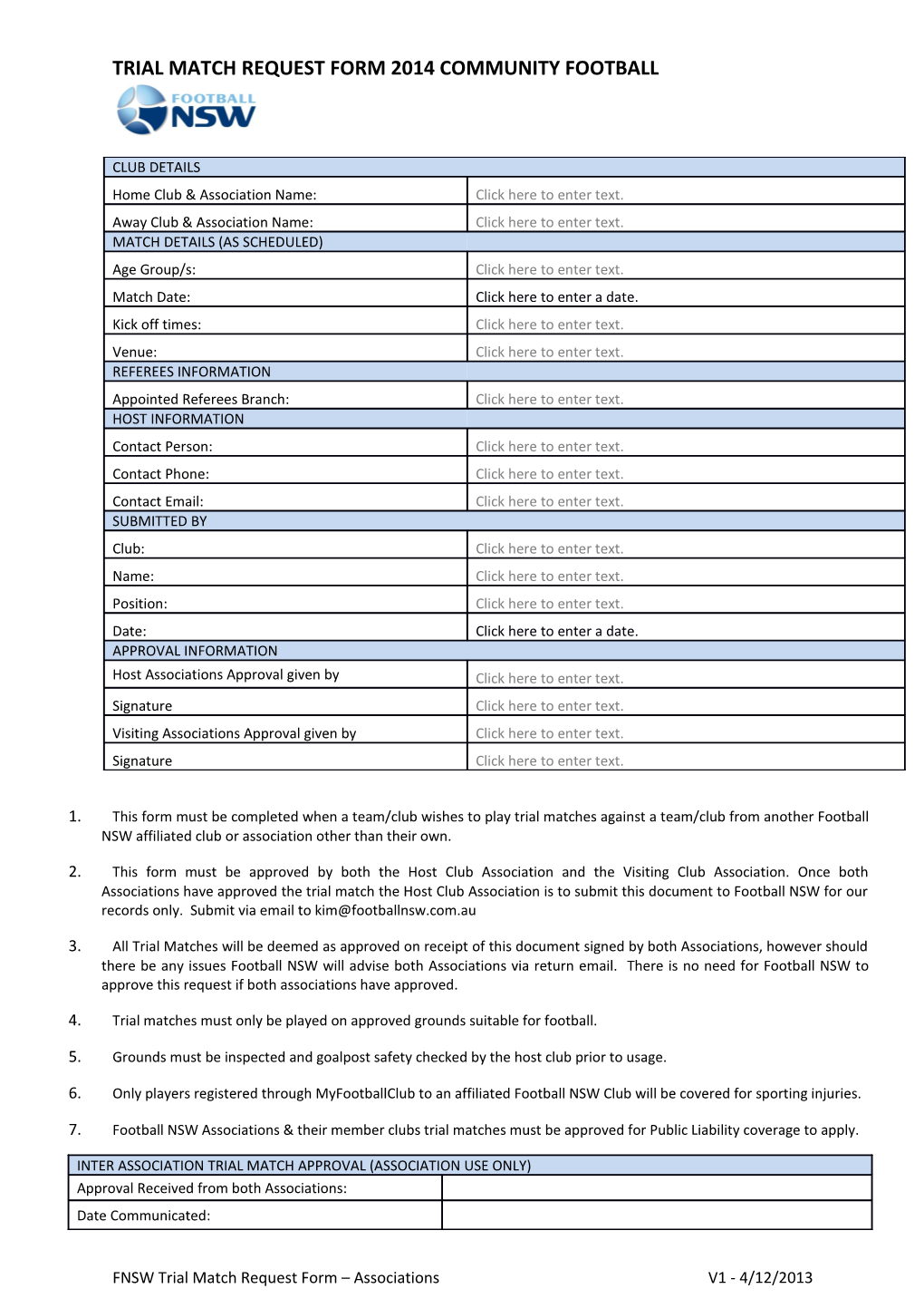 Trial Matches Must Only Be Played on Approved Grounds Suitable for Football