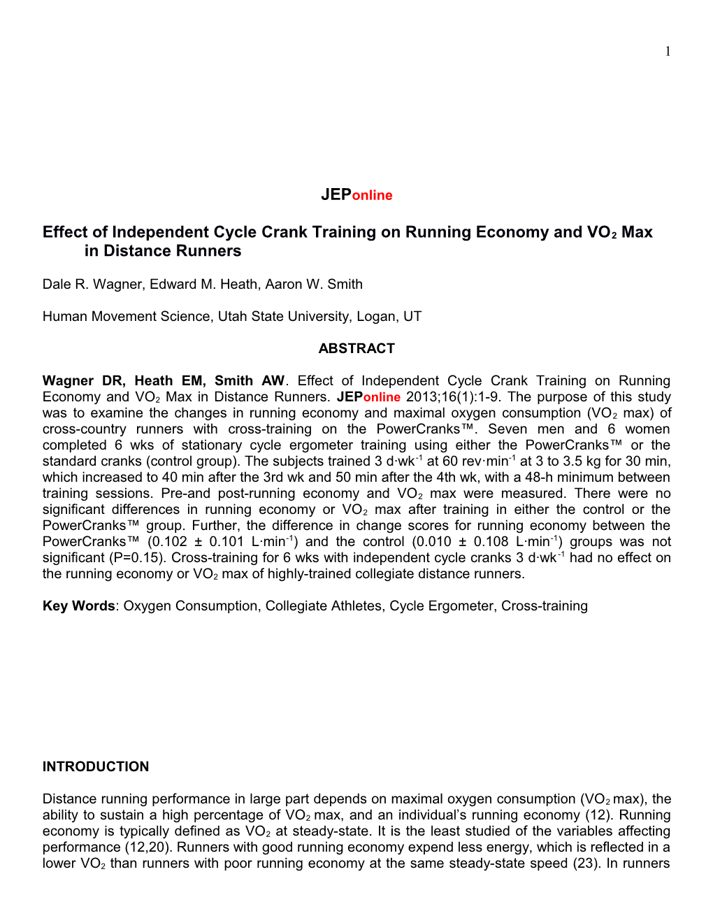 Effect of Independent Cycle Crank Training on Running Economy and VO2 Max in Distance Runners