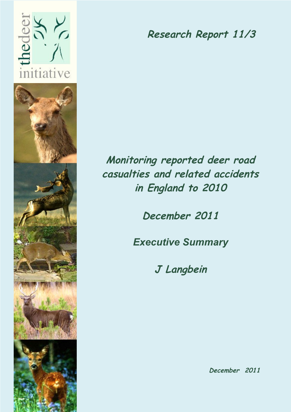 Deer Vehicle Collisions in Scotland Monitoring Project 2008-2011