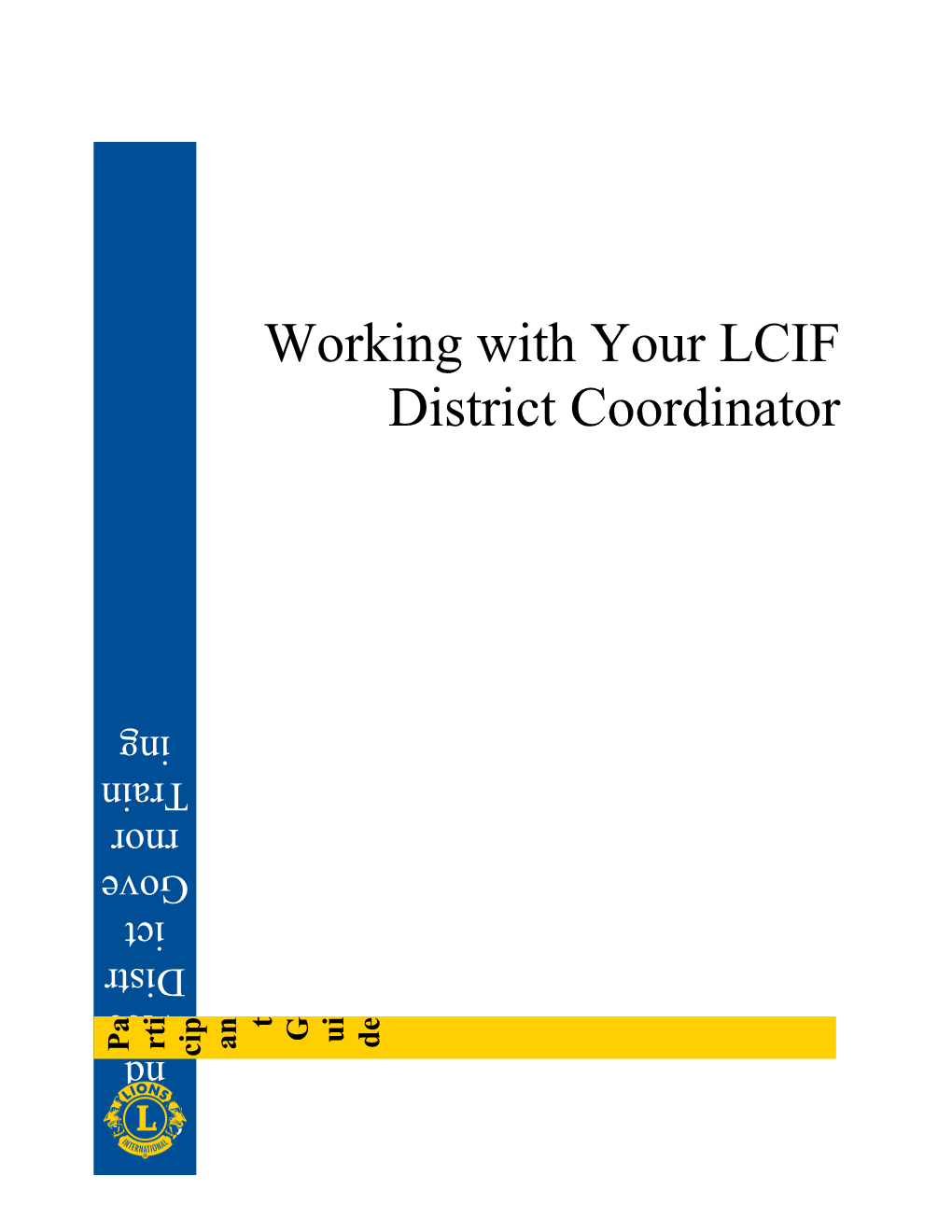 Working with Your LCIF District Coordinator