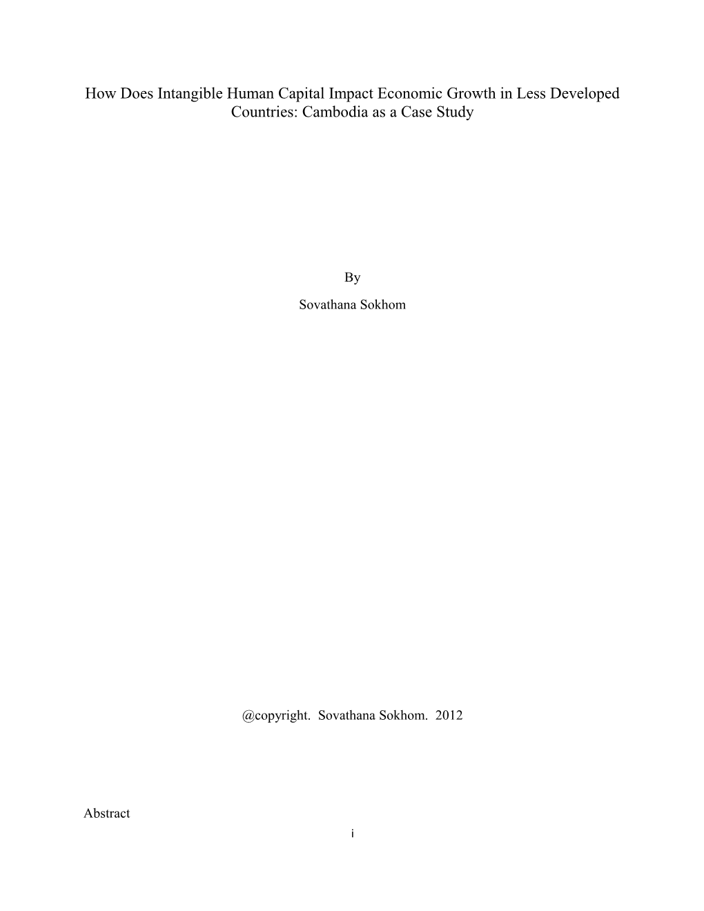 How Does Intangible Human Capital Impact Economic Growth in Less Developed Countries: Cambodia