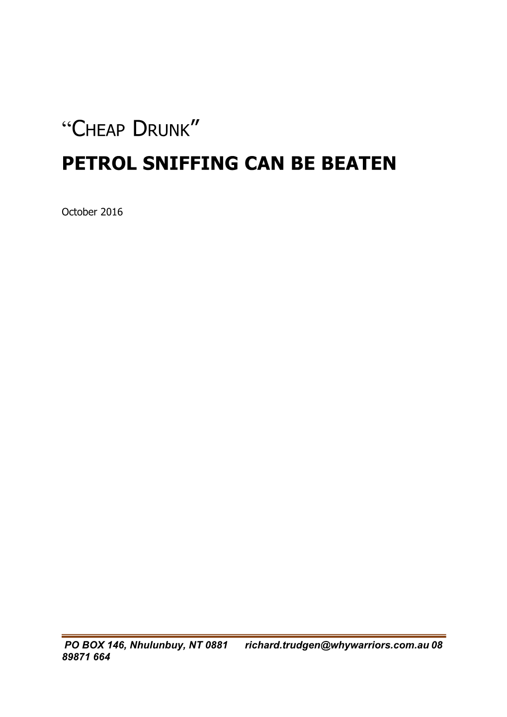 Petrol Sniffing Can Be Beaten