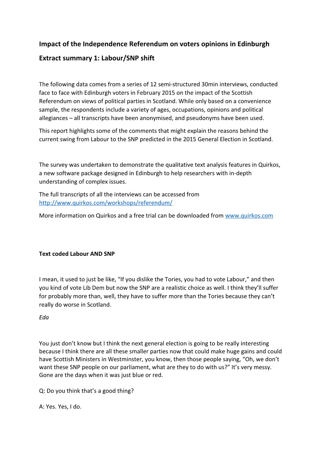 Impact of the Independence Referendum on Voters Opinions in Edinburgh