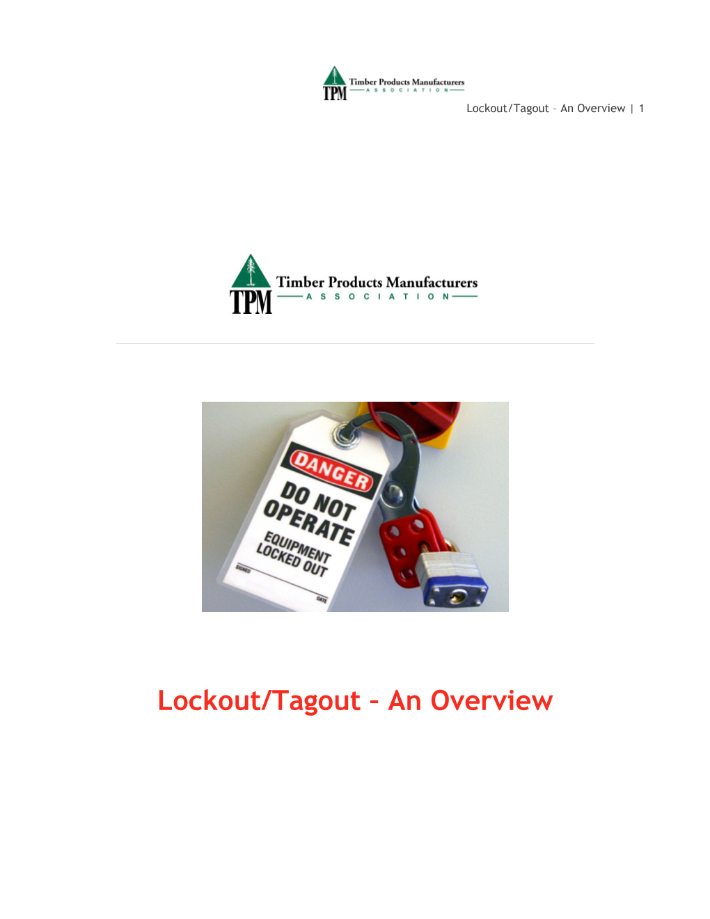 Lockout/Tagout an Overview