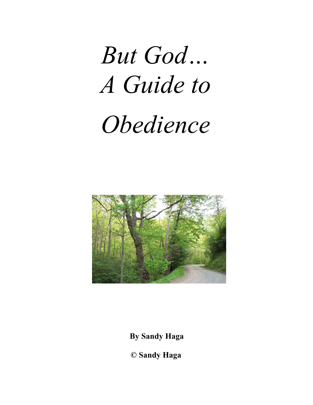 But God a Guide to Obedience