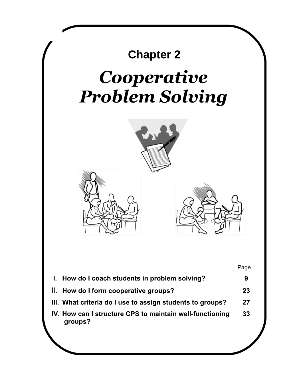 I. How Do I Coach Students in Problem Solving? 9