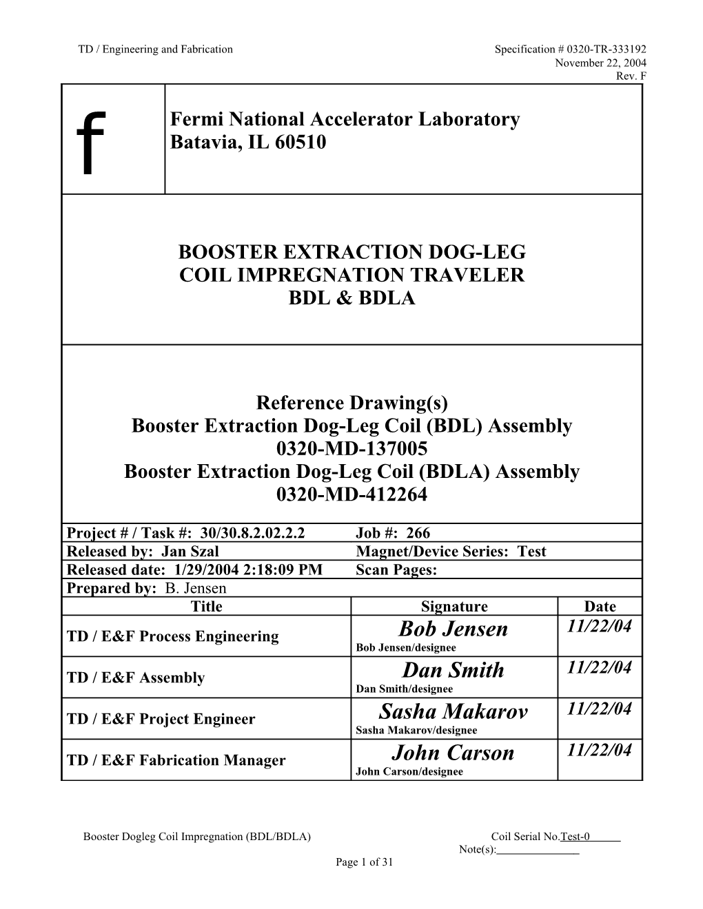 Booster Dogleg Coil Impregnation