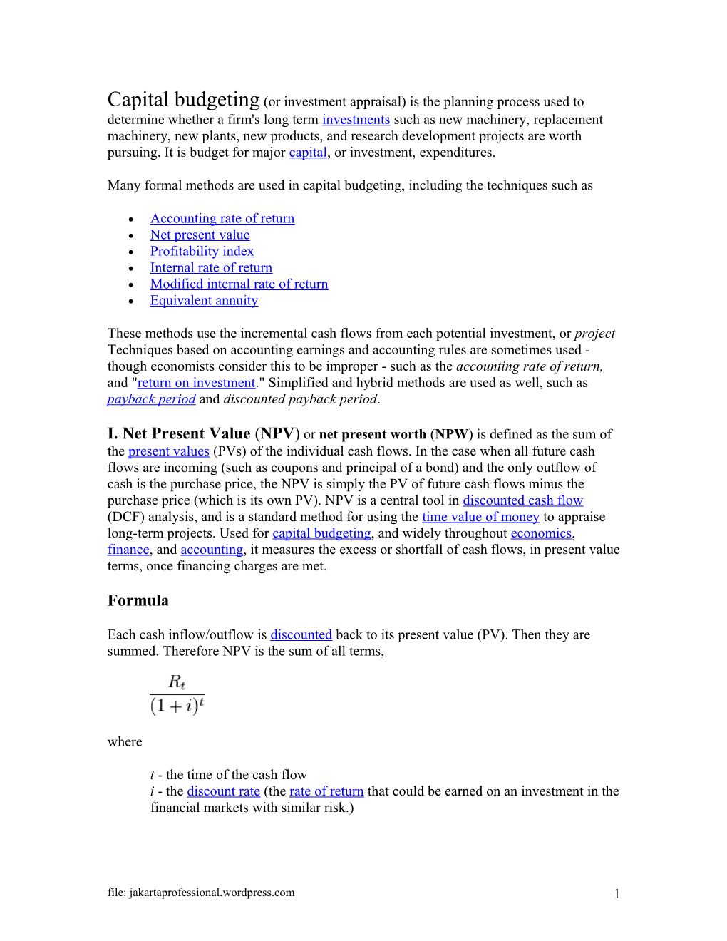 Capital Budgeting (Or Investment Appraisal) Is the Planning Process Used to Determine Whether