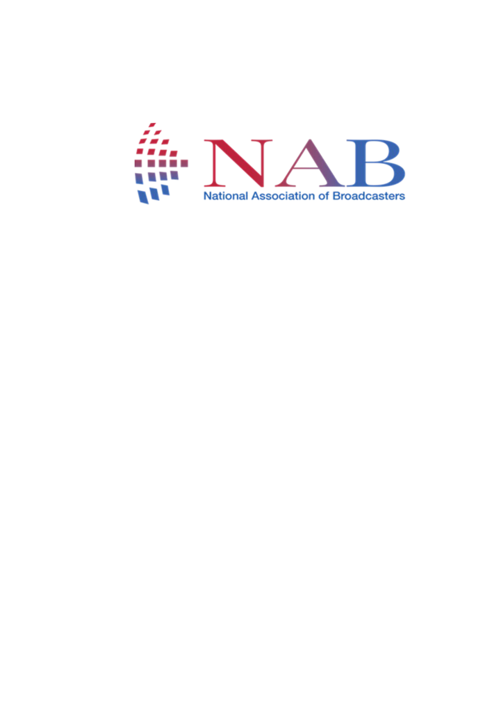 1.2 the National Association of Broadcasters (The NAB ) Welcomes Proposals to Amend The