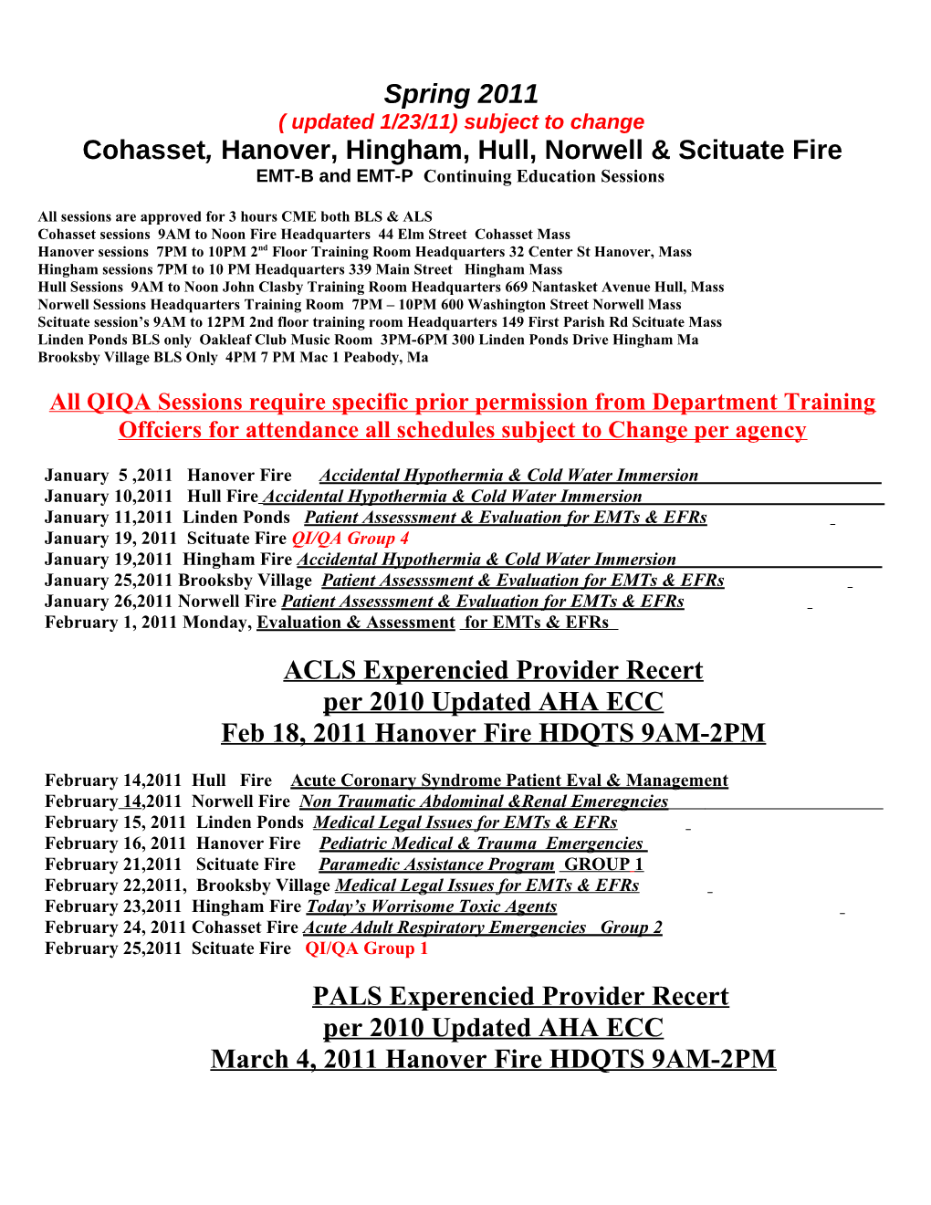 Fall 2005 Hanover, Hingham, Hull, Norwell & Scituate Fire EMT-B and EMT-P Continuing Education