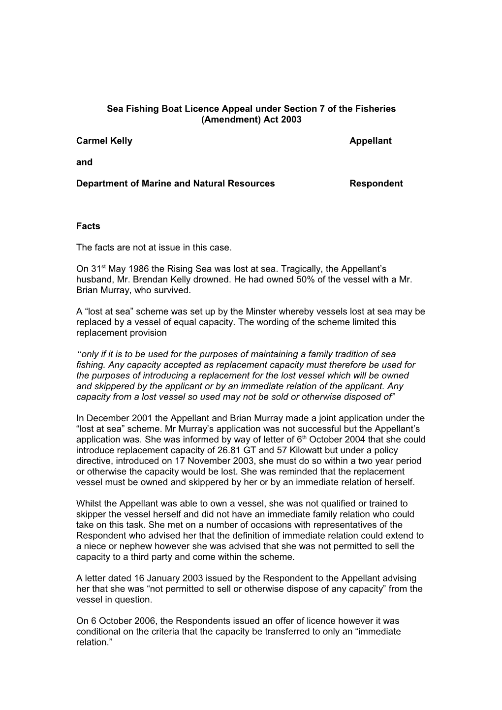 Sea Fishing Boat Licence Appeal Under Section 7 of the Fisheries (Amendment) Act 2003
