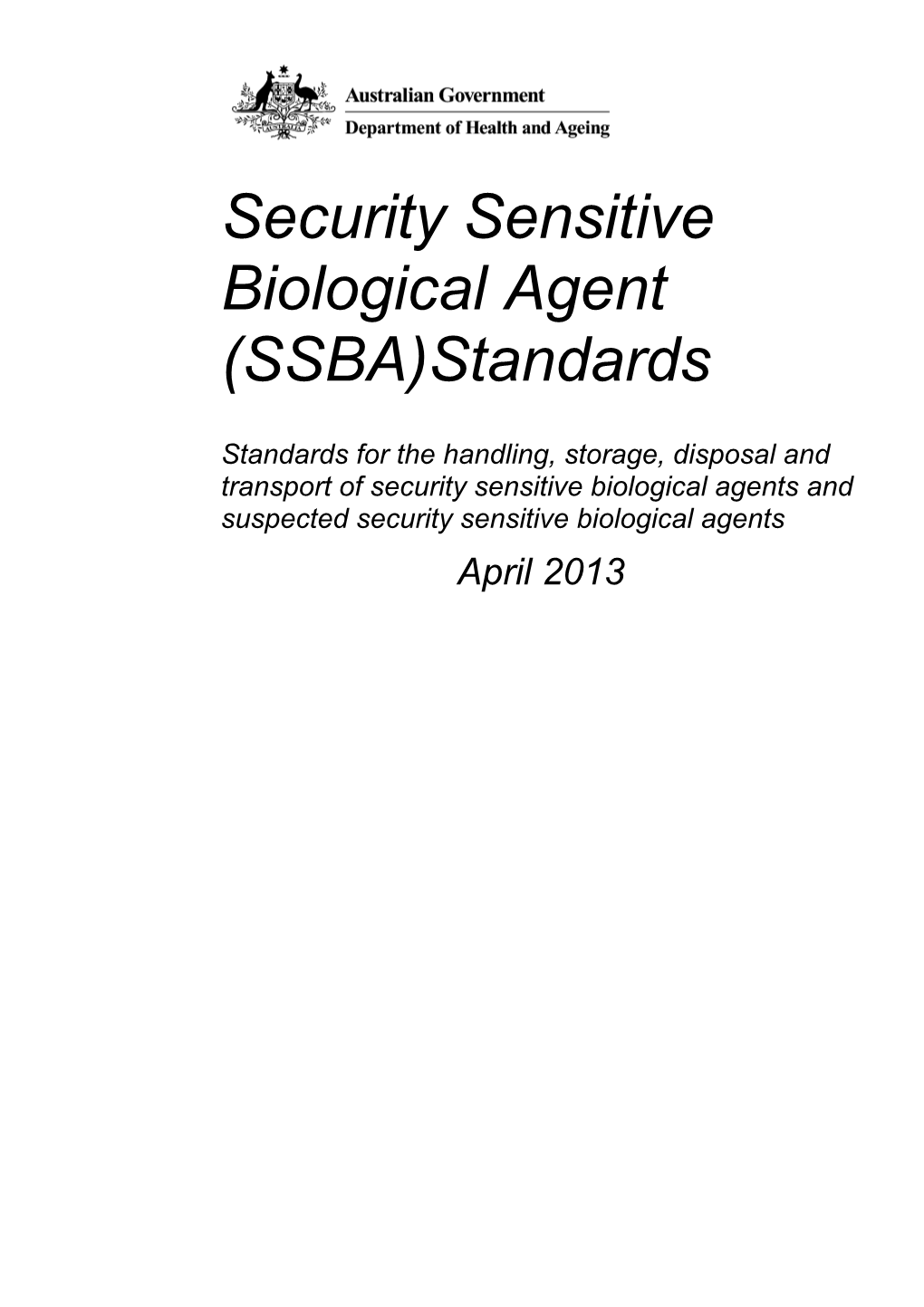 Full Publication - Security Sensitive Biological Agent (SSBA) Standards