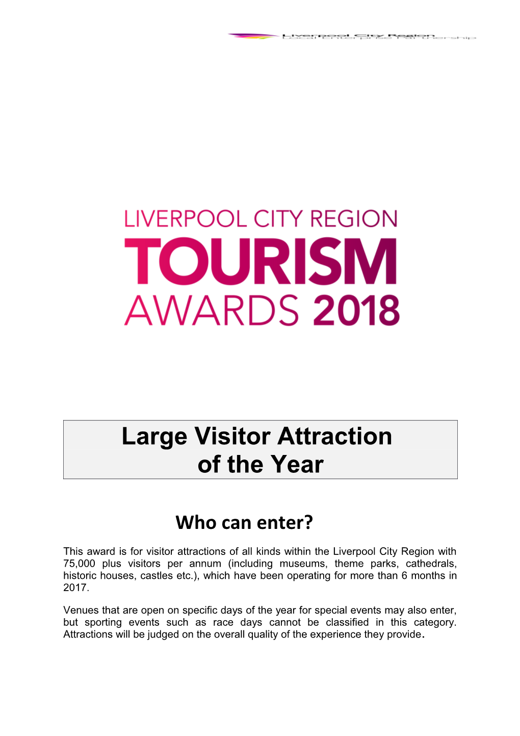Large Visitor Attraction