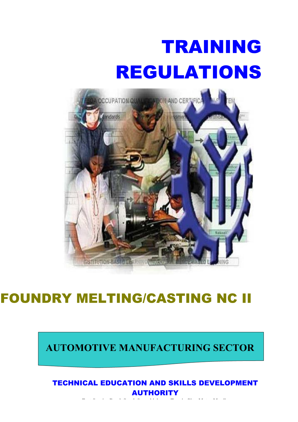 TR FOUNDRY MELTING/ CASTING NC II Promulgated