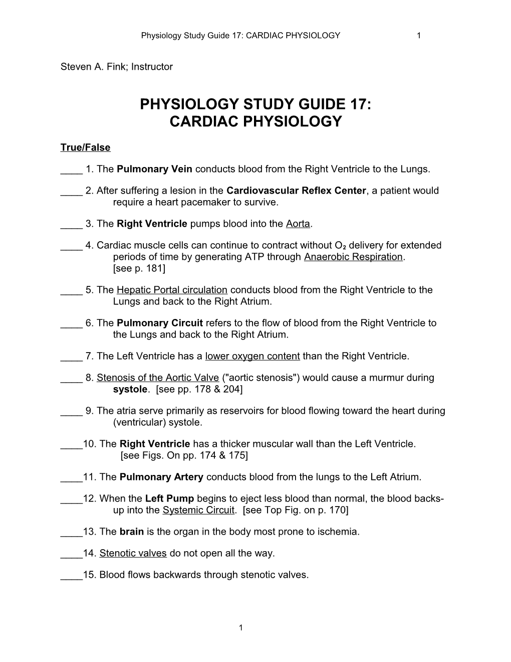 Physiology Study Guide 17: CARDIAC PHYSIOLOGY 12