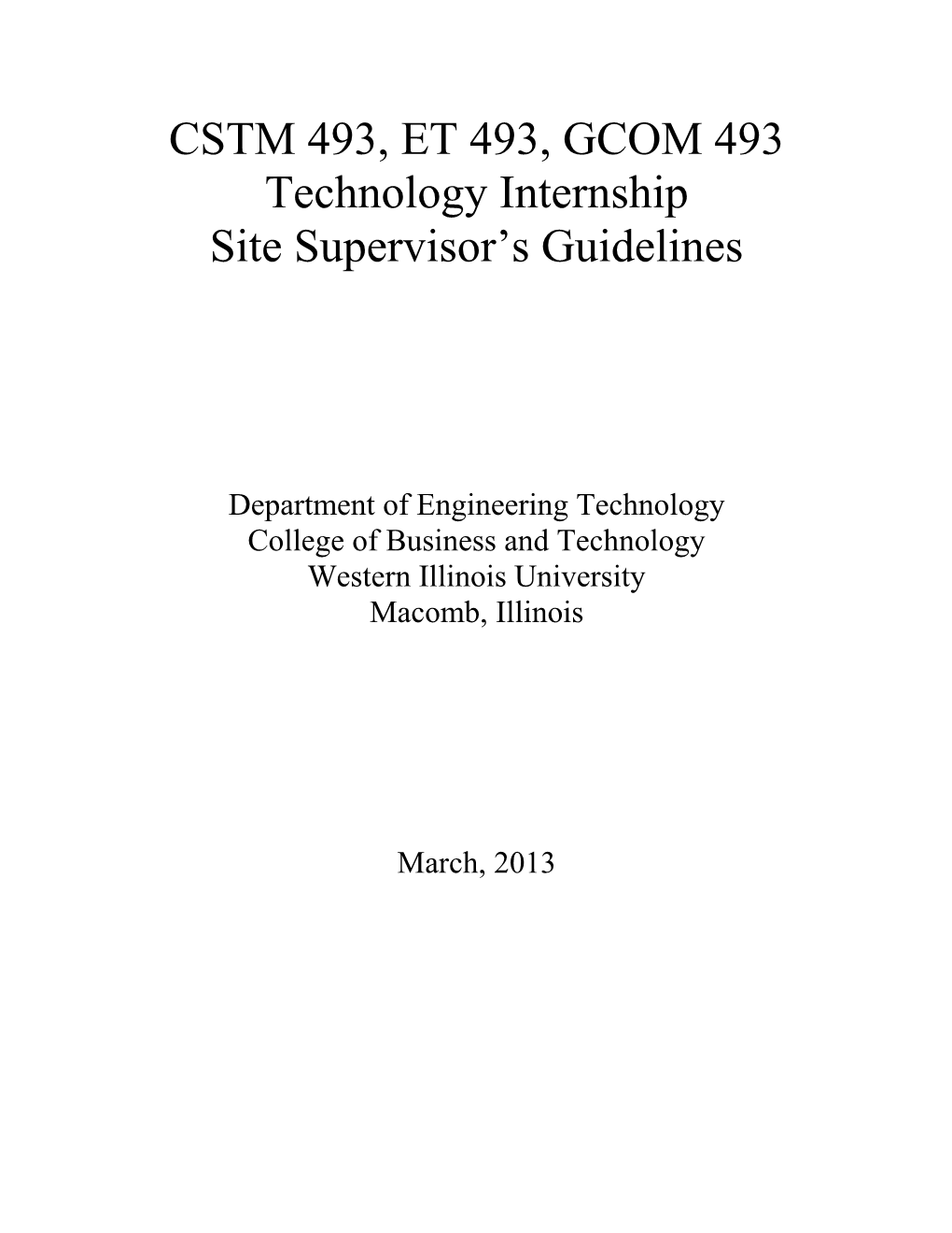 CSTM 493, ET 493, GCOM 493 Technology Internship