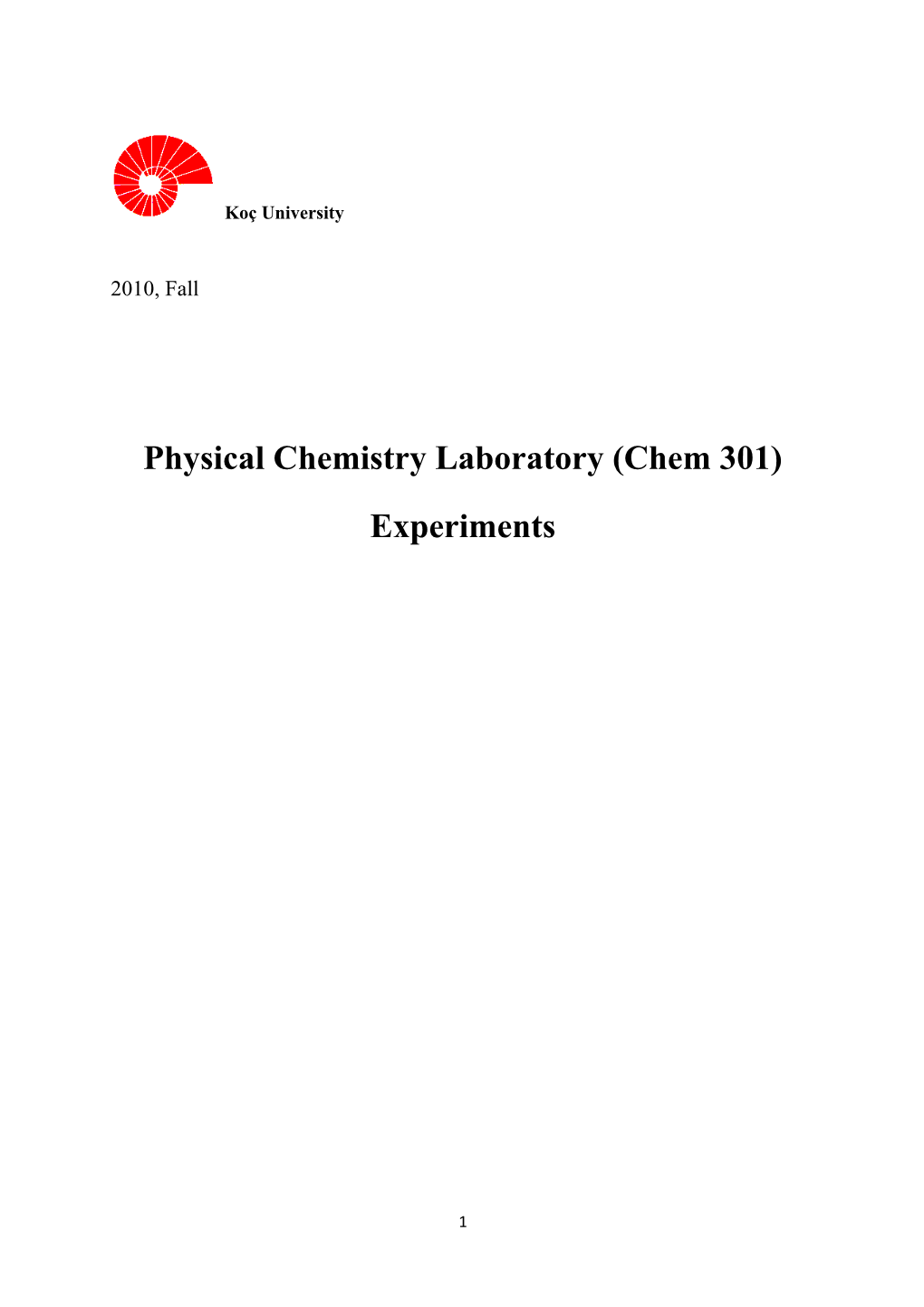 Physical Chemistry Laboratory (Chem 301)