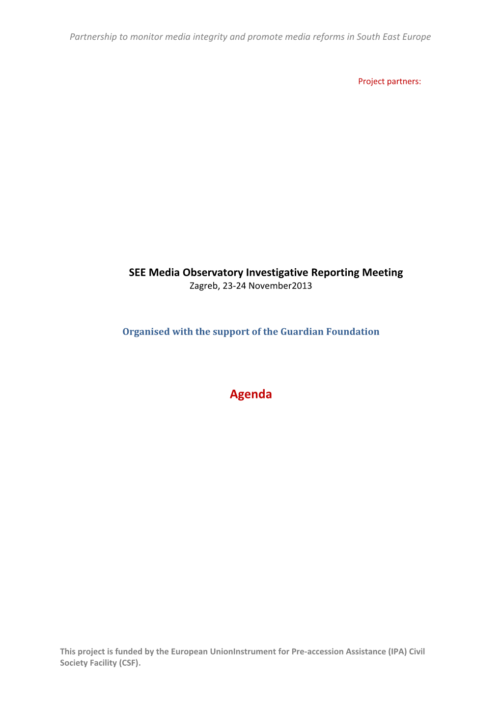 SEE Media Observatory Investigative Reporting Meeting