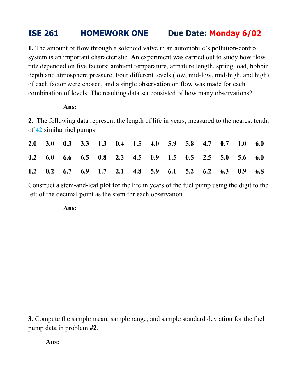 ISE 261 HOMEWORK ONE Due Date: Monday 6/02