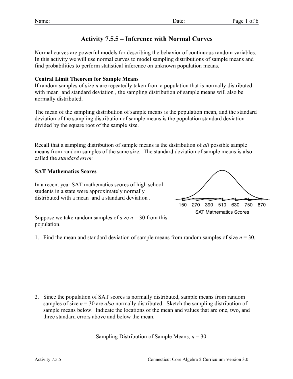 Activity 7.5.5 Inference with Normal Curves