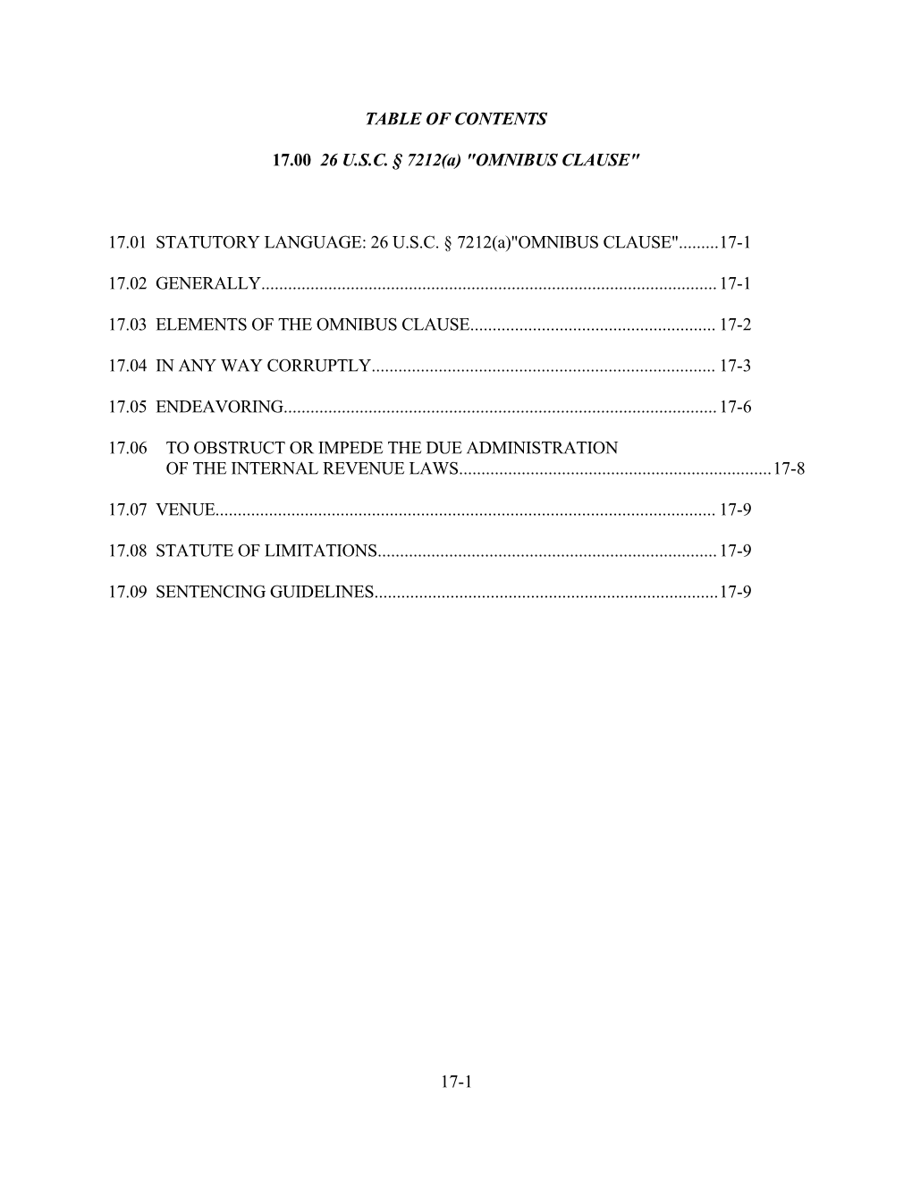 17.01 STATUTORY LANGUAGE: 26 U.S.C. 7212(A) OMNIBUS CLAUSE 171 s1