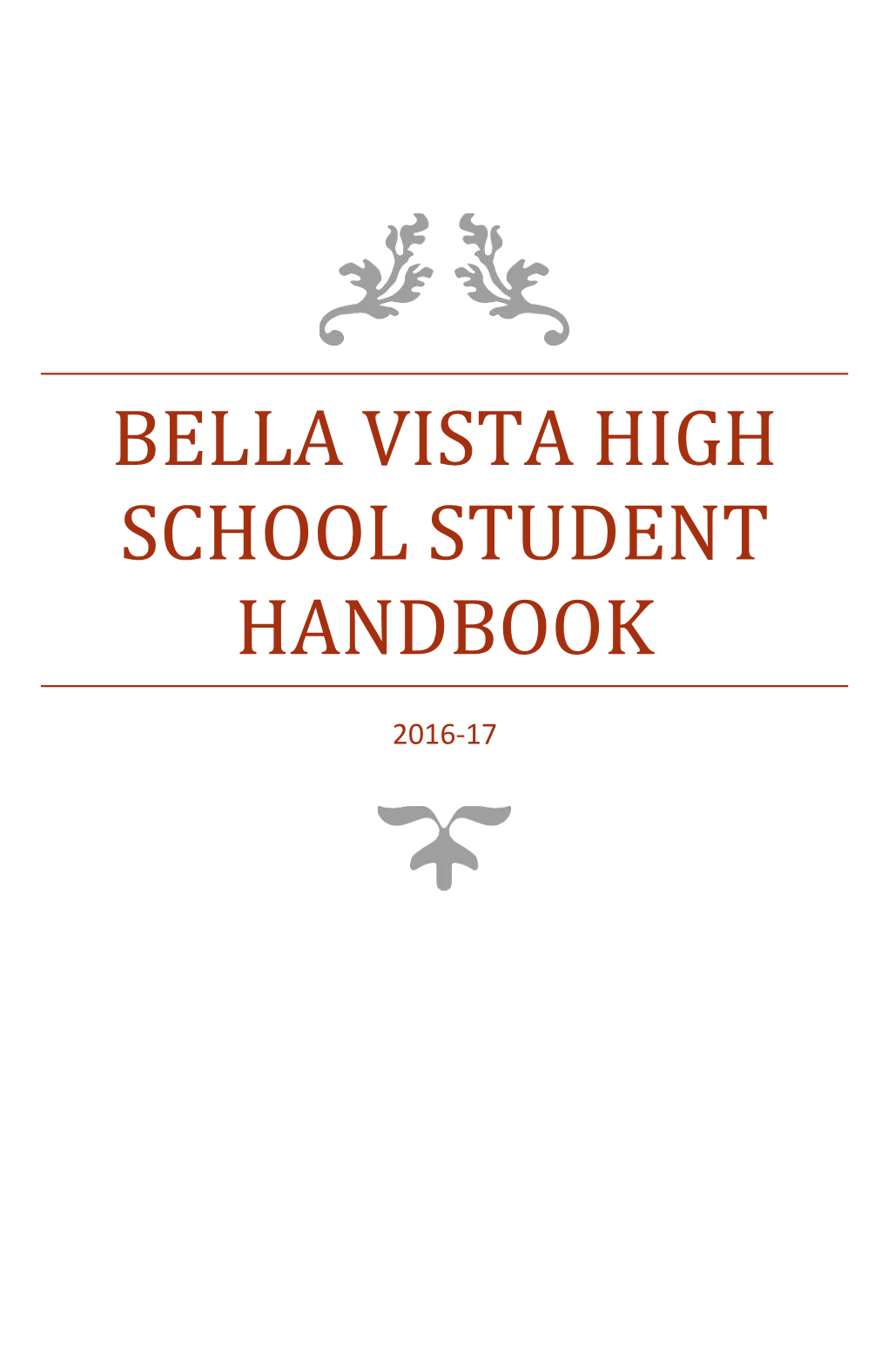 Bella Vista High School Student Handbook